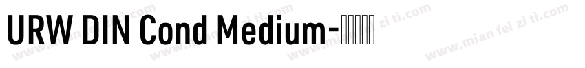 URW DIN Cond Medium字体转换